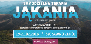 Samodzielna Terapia Jąkania 2016 - Klub J Wocław w Szczawno